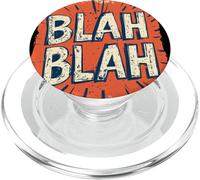 Declaración de Blah Blah para un toque divertido e ingenioso PopSockets PopGrip para MagSafe