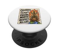 Declaración de Celebrar Mantis Respeto Toda Vida PopSockets PopGrip Adhesivo