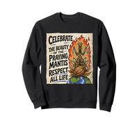 Declaración de Celebrar Mantis Respeto Toda Vida Sudadera
