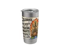 Declaración de Celebrar Mantis Respeto Toda Vida Vaso térmico de acero inoxidable de doble pared