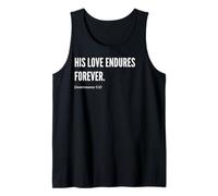 Declaración de cita con versículo bíblico His Love Endures Forever Camiseta sin Mangas