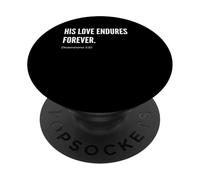 Declaración de cita con versículo bíblico His Love Endures Forever PopSockets PopGrip Adhesivo