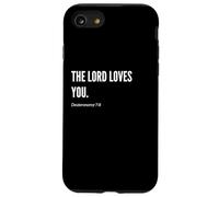 Declaración de cita con versículo bíblico The Lord Loves You Carcasa para iPhone SE (2020) / 7 / 8