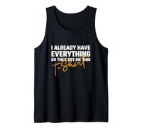 Declaración de cumpleaños con Texto en inglés I Already Have Everything Camiseta sin Mangas