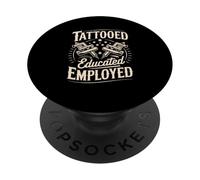 Declaración de Estilo de Vida de los empleados educados tatuados PopSockets PopGrip Adhesivo