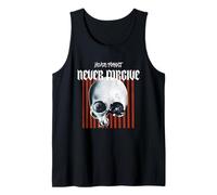 Declaración de Justicia de Venganza Nunca Olvides Nunca perdonar Camiseta sin Mangas