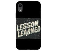 Declaración de lecciones aprendidas para hombre y mujer Carcasa para iPhone XR