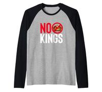 Declaración de protesta contra la Democracia contra la monarquía NO Kings Camiseta Manga Raglan