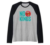 Declaración de protesta contra la Democracia contra la monarquía NO Kings Camiseta Manga Raglan