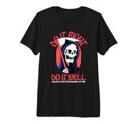 Declaración de Trabajo Divertida de Do It Right Do It Well Camiseta Premium