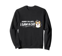 Declaración Divertida de Amante de los Gatos Lo Siento, llego Tarde Sudadera