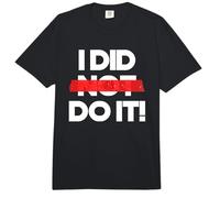 Declaración Divertida de I Did Not Do It Comfort Colors Adult Heavyweight T-Shirt
