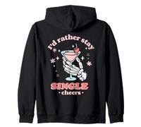 Declaración Divertida de I'D Rather Stay Single Cheers Sudadera con Capucha