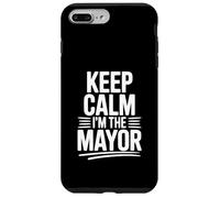 Declaración Divertida de Keep Calm I'm The Mayor Carcasa para iPhone 7 Plus/8 Plus