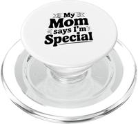 Declaración Divertida de mi mamá Dice Que Soy Especial PopSockets PopGrip para MagSafe