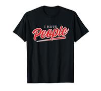 Declaración Divertida de Misántropo I Hate People Camiseta