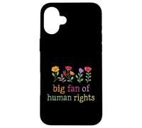 Declaración Floral de protesta por los Derechos Humanos Carcasa para iPhone 16 Plus