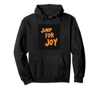 Declaración infantil feliz para Jump for Joy Lovers Sudadera con Capucha
