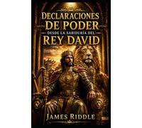 Declaraciones de Poder desde la Sabiduría del Rey David (Power Affirmations)