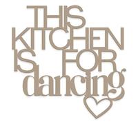 Declea Texto de Madera para Colgar, This Kitchen is for Dancing, Ideal para la Cocina, decoración del hogar, Cocina, restaurantes y Locales, Texto Decorativo de Madera Hecho a Mano