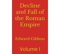 Decline and Fall of the Roman Empire
