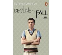 Decline and Fall (TV Tie-in) | Evelyn Waugh