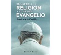 Declive De La Religion Y Futuro Del Evangelio