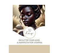 Declutter You Mind 30 Day Journal