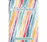 Decluttering Planner and Organizer: Monthly, Weekly & Daily Cleaning Checklists, Guided Challenge Journal for Women and Families