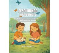 Decobrindo Meu Propósito: Um livro para colorir e refletir sobre o que Deus criou em você