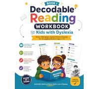 Decodable Reading Workbook for Kids with Dyslexia: Orton-Gillingham-Based Phonics Practice for Struggling Readers Ages 7-9 - Short Vowels, Digraphs & ... Complete Answer Key (Sound by Sound, Book 1)