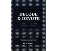 Decode & Devote: A 90-Day Cryptogram Devotional for men - Daily Bible-Verse Puzzles, Reflections & Prayers for Strength, Faith & Focus