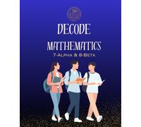 Decode Mathematics for Grade 7 and 8 Students
