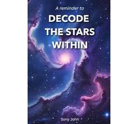 Decode The Stars Within: A vedic astrology secret