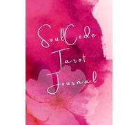 DeCode Your SoulCode Tarot Journal