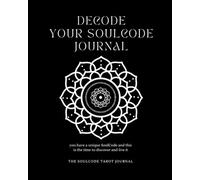 DeCode Your SoulCode Tarot Journal