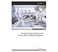 Decoded Decisions: Behavioural Finance Meets Artificial Intelligence