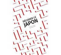 Décoder le Japon