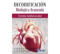 Decodificacion biologica avanzada: Sistema cardiovascular