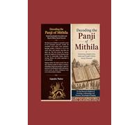 Decoding the Panji of Mithila: Surprising Insights from India and Nepal's Oldest Social Network