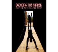 Decoding the Twin Flame Runner: Why Do Twin Flames Run?: 3