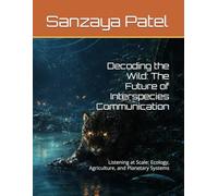 Decoding the Wild: The Future of Interspecies Communication: Listening at Scale: Ecology, Agriculture, and Planetary Systems