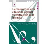 Deconstruccion De Educacion Especial Y Construccion De La Inclusiva