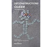 Déconstructions queer: Les fondamentaux