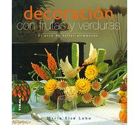 Decoracion Con Frutas Y Verduras