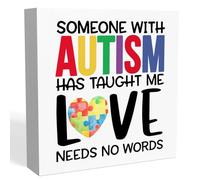 Decoración de concienciación sobre el autismo, letrero de autismo, decoración de autismo para el hogar, aula, dormitorio, guardería, alguien con autismo me ha enseñado amor necesita no palabras