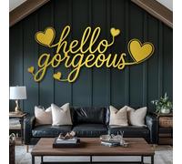 Decoración de Pared metálica Dorada con la Frase Hello Gorgeous, Arte Minimalista de Metal para baño, Escultura Moderna para Sala de Estar, Dormitorio, Pasillo y escaleras (Dorado 150 x 67
