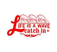 Decoración de vinilo para pared Cita Palabras La Vida Es Una Ola Para Atrapar 30x55.8cm Fácil instalación Rojo