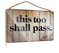 Decoración para colgar en la puerta delantera con texto en inglés "This Too Shall Pass". Divertidos letreros de baño para el día del jefe (20 x 30 cm)