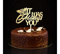 Decoración para tarta con texto en inglés «It Was Always You», dorada, con texto en inglés «Mr And Mrs», para boda, aniversario, fiesta, despedida de soltera, regalos de 6 pulgadas